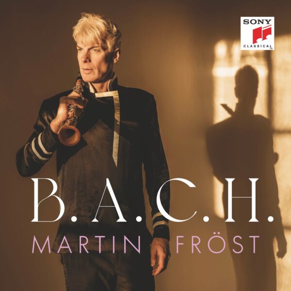 Martin Fröst - B.A.C.H. -