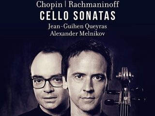 Chopin, Rachmaninov: Cellosonates