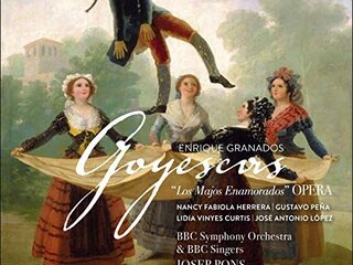 Prijs-cd week 22: Granados - Opera Goyescas