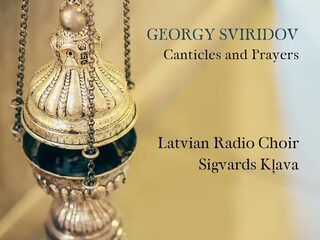 Prijs-cd week 24: Sviridov: Canticles and Prayers