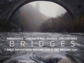 Bridges - works for violin and piano by Greek composers