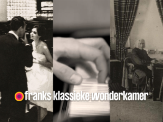 Dit hoor je deze week in Franks Klassieke Wonderkamer (week 34: 21 t/m 25 augustus)