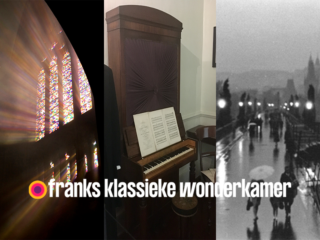 Dit hoor je deze week in Franks Klassieke Wonderkamer (week 49: 5 t/m 9 december)