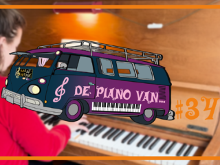 De Piano Van ... #34: Maite Hes