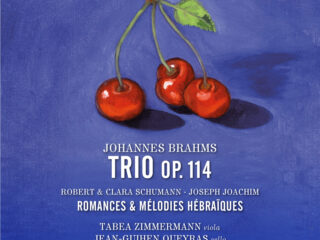 Brahms: Trio Op. 114. Robert & Clara Schumann: Romances