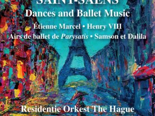 Saint-Saëns: Dances & Ballet Music
