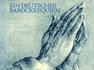 Vox Luminis - Ein Deutsches Barockrequiem