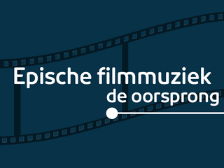 Epische filmmuziek: de oorsprong