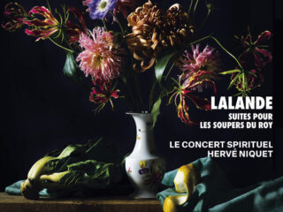 Lalande: Suites pour les soupers du Roy