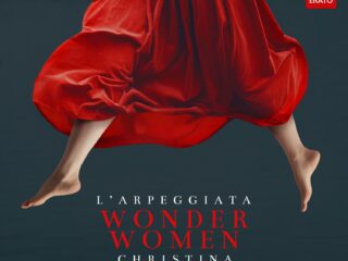 L’Arpeggiata - Wonder Women