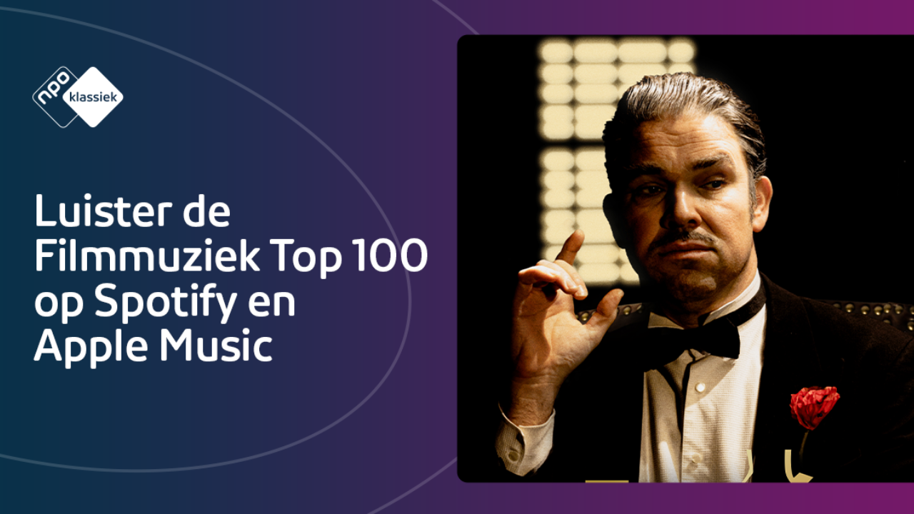 Luister de Filmmuziek Top 100 op Spotify en Apple Music | NPO Klassiek