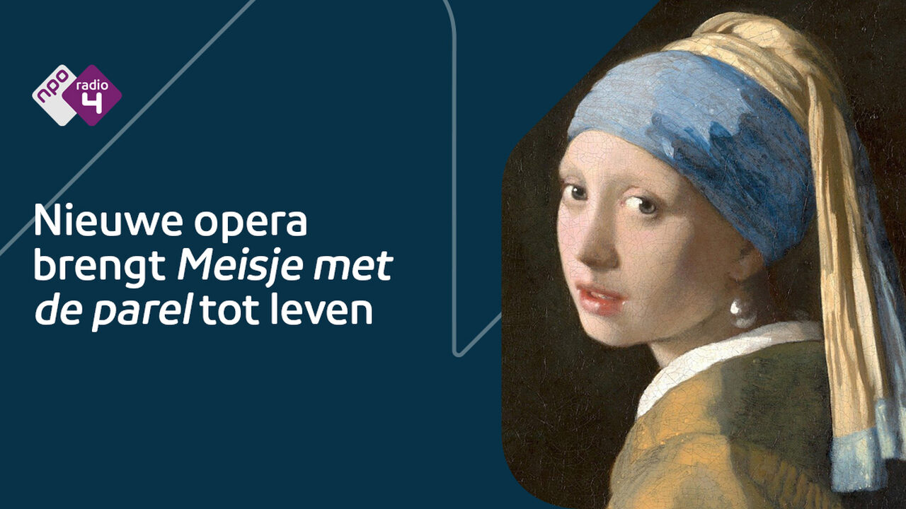 Opera brengt 'Meisje met de parel' tot leven