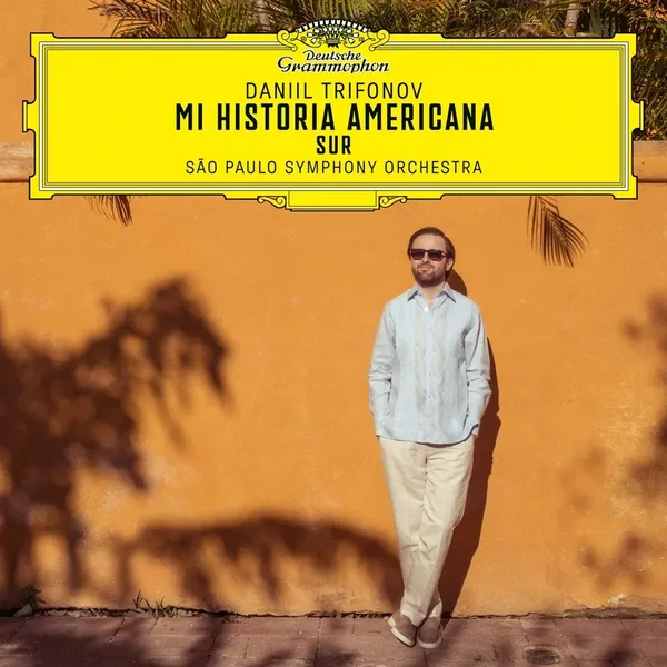 Daniil Trifonov - Mi Historia Americana: Sur - 