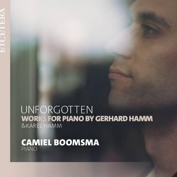 Camiel Boomsma - Unforgotten -