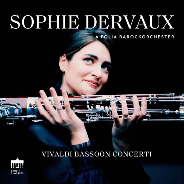 Sophie Dervaux - Vivaldi, Bassoon Concerti - 