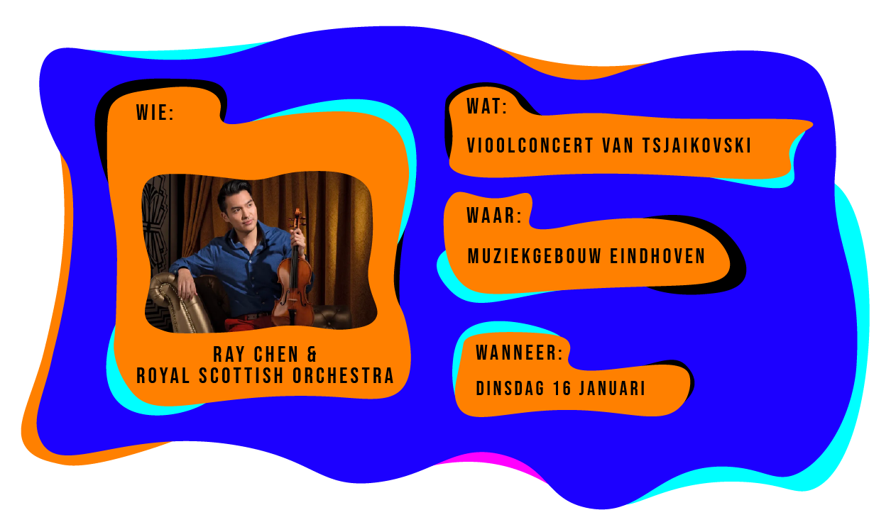 Wie: Ray Chen en Royal Scottisch Orchestra. Wat: Vioolconcert van Tsjaikovski. Waar: Muziekgebouw Eindhoven. Wanneer: Dinsdag 16 januari 2024.