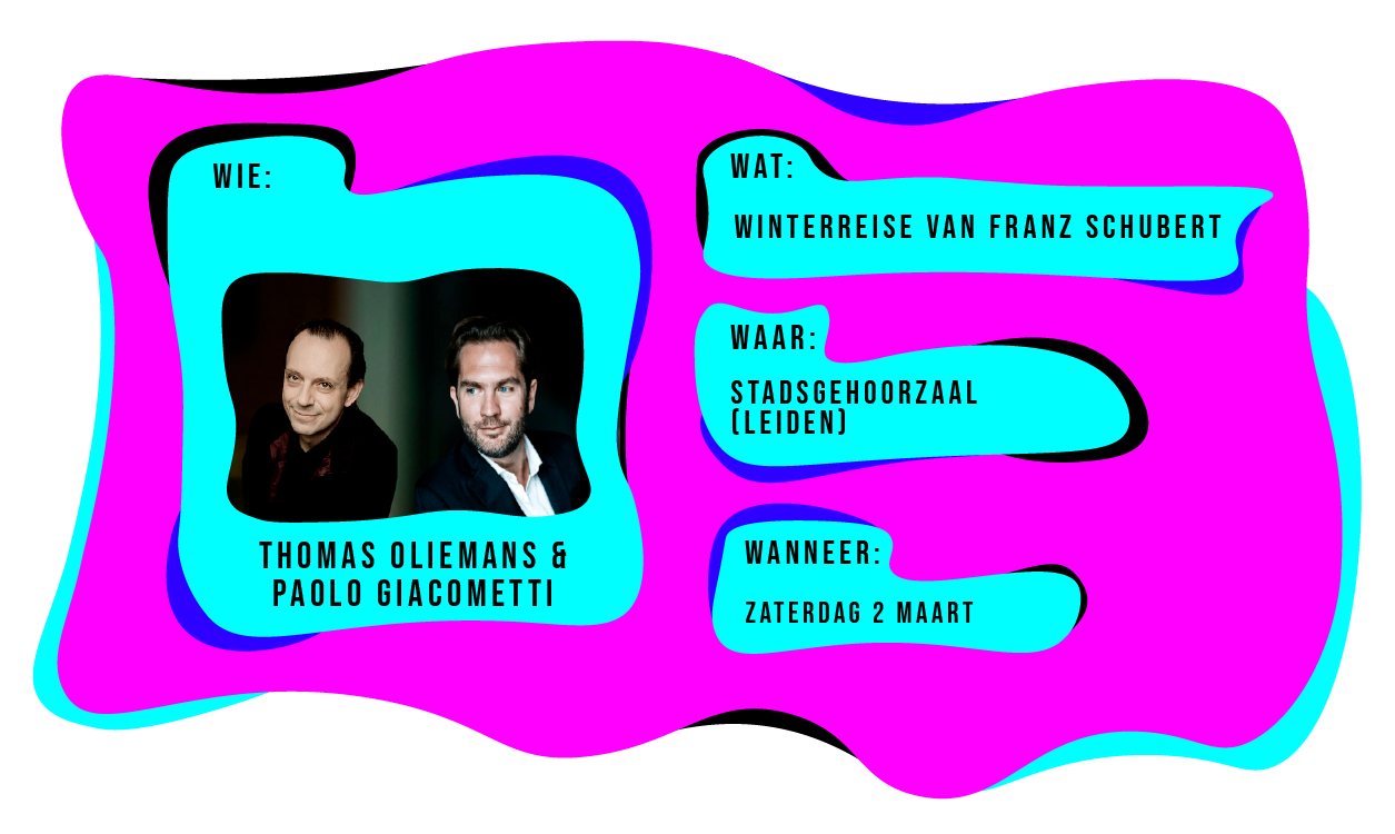 Wie: Thomas Oliemans & Paolo Giacometti. Wat: Winterreise van Franz Schubert. Waar: Stadsgehoorzaal Leiden. Wanneer: zaterdag 2 maart 2024.