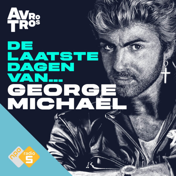 Podcast-Tip: De Laatste Dagen Van... George Michael