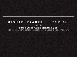 Recept bij Eggplant van Michael Franks