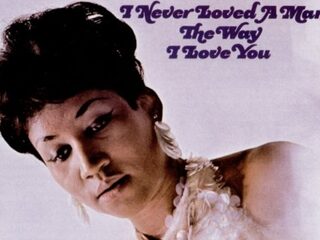 'I Never Loved A Man (The Way I Love You)'