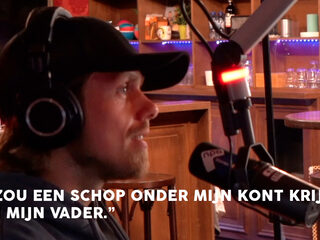 André: "Ik zou van mijn vader een schop onder mijn kont krijgen."