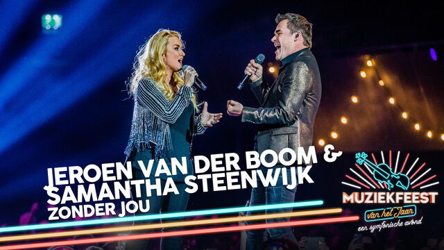 Samantha Steenwijk & Jeroen van der Boom - Zonder jou