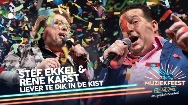 Stef Ekkel & René Karst - Liever te dik in de kist | Muziekfeest van het Jaar 2018